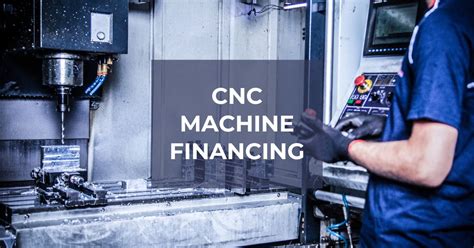 financing a cnc machine|cnc associates pay online.